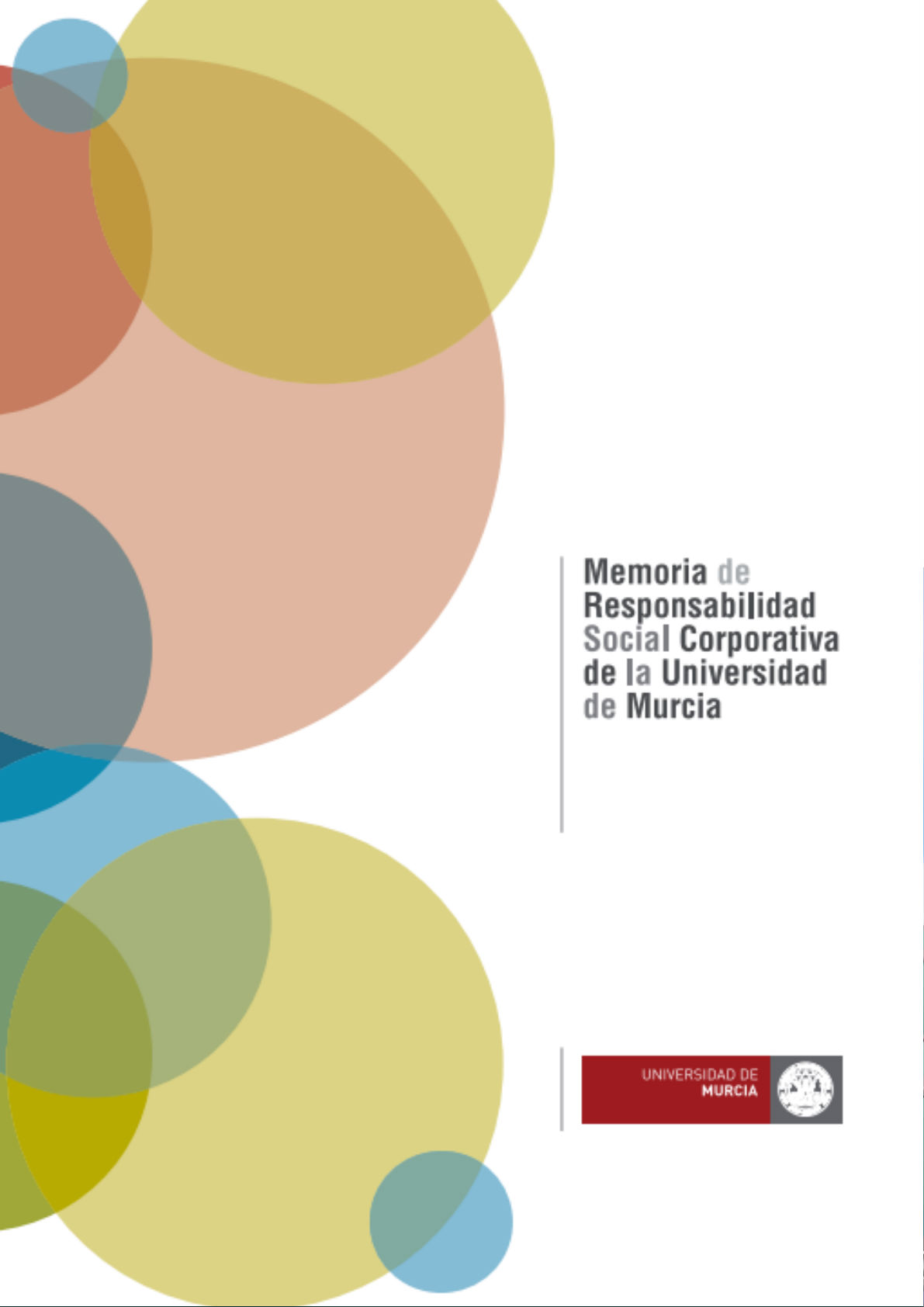 I Memoria de Responsabilidad Social Corporativa de la Universidad de Murcia 2009-2010