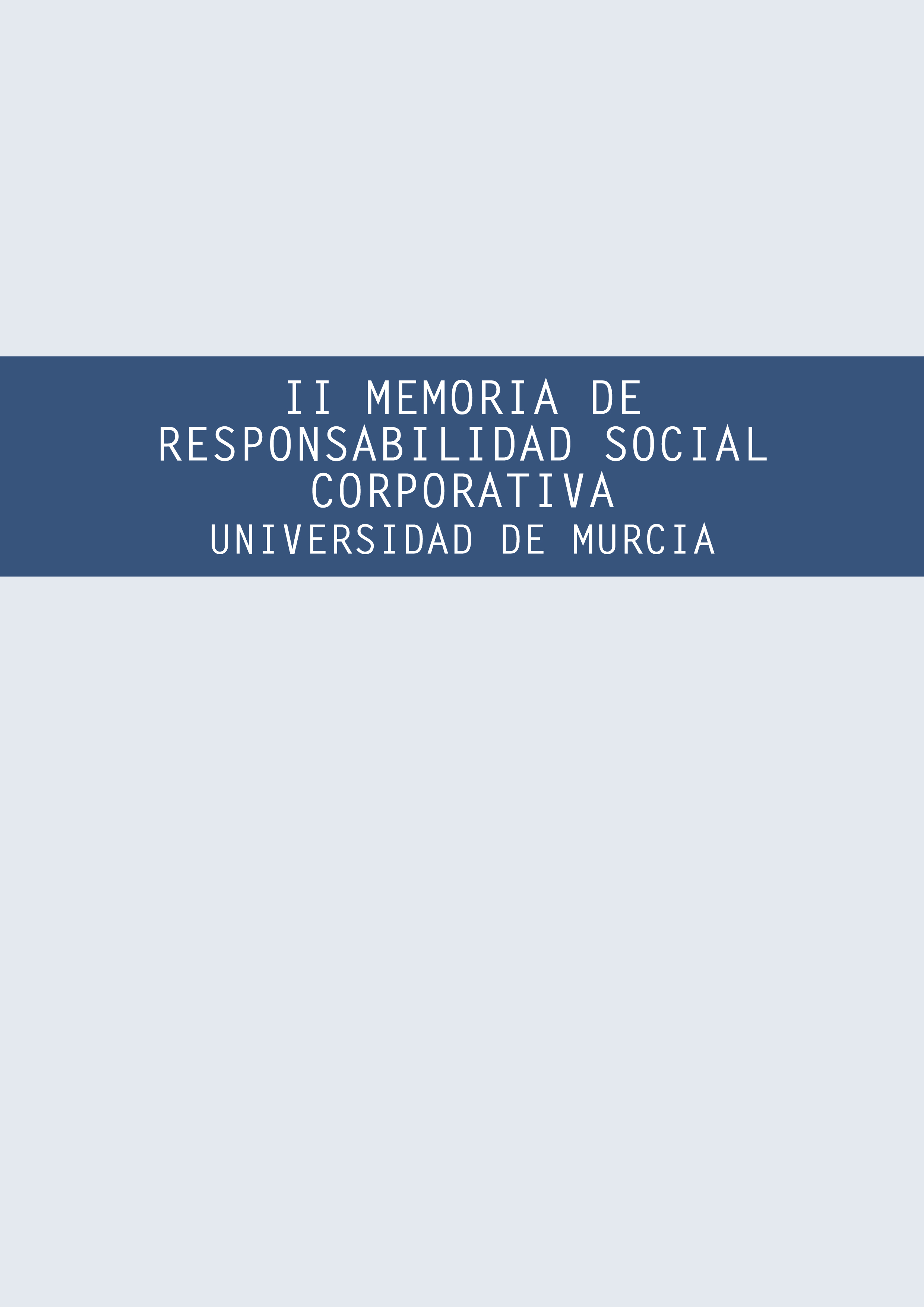 II Memoria de Responsabilidad Social Corporativa de la Universidad de Murcia 2011-2012