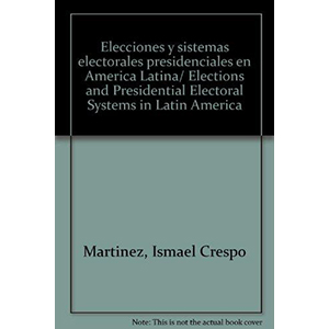 Elecciones y sistemas electorales en América Latina.