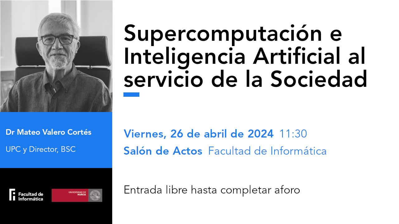 Charla de Mateo Valero en la Facultad: «Supercomputación e Inteligencia Artificial al servicio de la Sociedad»
