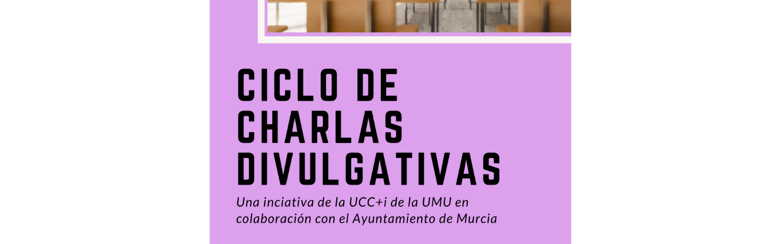 Vuelven las charlas divulgativas de la UMU y el Ayuntamiento de Murcia para llevar la ciencia a los institutos