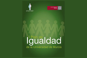 I Plan de Igualdad de la Universidad de Murcia