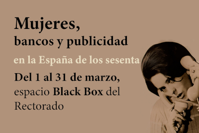 Mujeres, Bancos y Publicidad en la España de los Sesenta