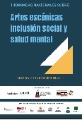  I Jornadas Nacionales sobre Artes Escénicas, Inclusión Social y Salud Mental 