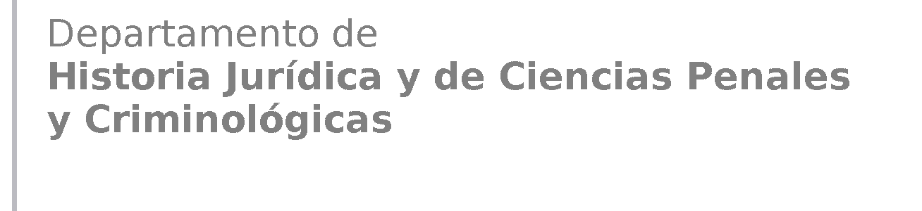 Departamento de Historia Jurídica y de Ciencias Penales y Criminológicas