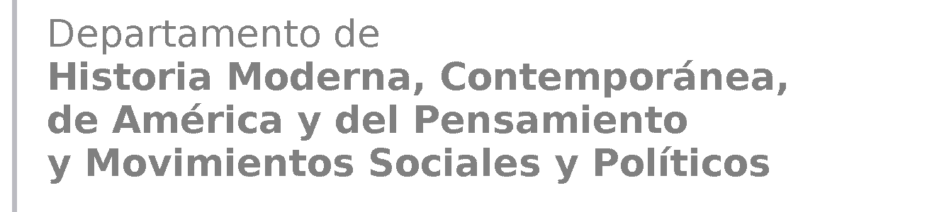 Departamento de Historia Moderna,Contemporánea,de América,del Pensamiento y de los Movimientos Sociales y Políticos