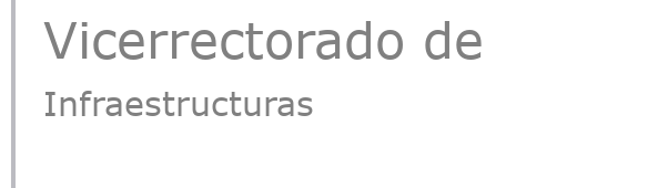 Vicerrectorado de Infraestructuras