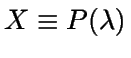 $X\equiv P(\lambda)$